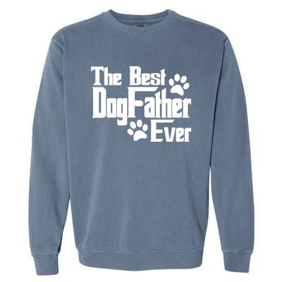 Dogfather Gift For Dog Lovers Garment-Dyed Sweatshirt