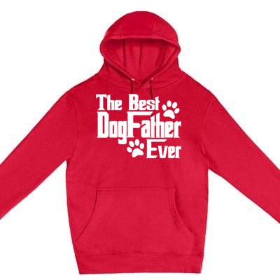 Dogfather Gift For Dog Lovers Premium Pullover Hoodie