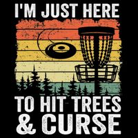 Disc Golf Frisbee I'm Just Here To Hit Trees And Curse Drawstring Bag