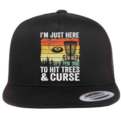 Disc Golf Frisbee I'm Just Here To Hit Trees And Curse Flatbill Hat