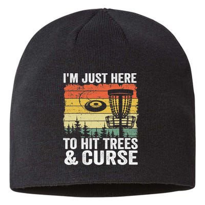 Disc Golf Frisbee I'm Just Here To Hit Trees And Curse Sustainable Beanie