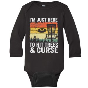 Disc Golf Frisbee I'm Just Here To Hit Trees And Curse Baby Long Sleeve Bodysuit