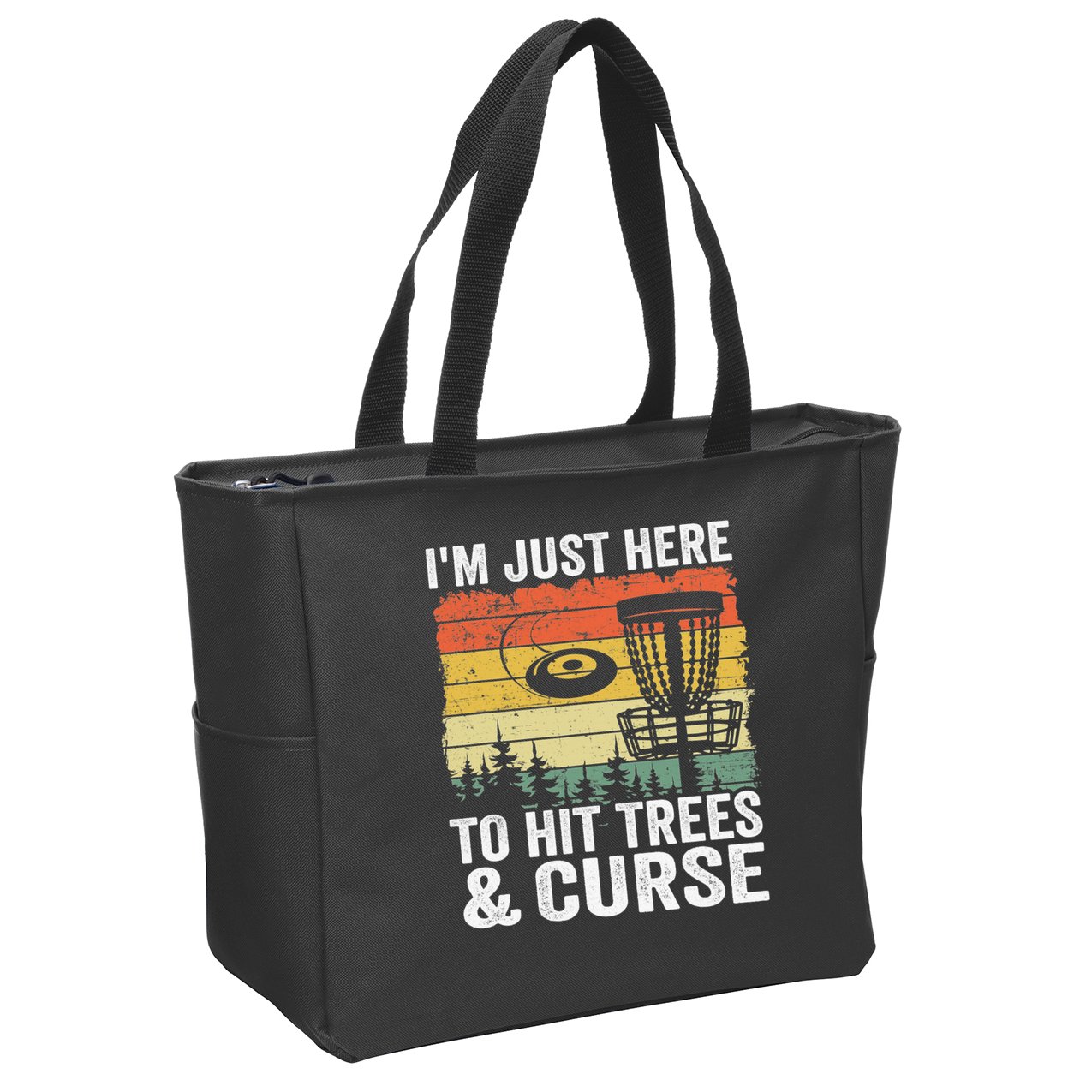 Disc Golf Frisbee I'm Just Here To Hit Trees And Curse Zip Tote Bag