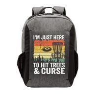 Disc Golf Frisbee I'm Just Here To Hit Trees And Curse Vector Backpack