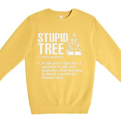 Disc Golf Funny Stupid Tree Disc Golf Player Team Premium Crewneck Sweatshirt