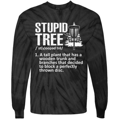 Disc Golf Funny Stupid Tree Disc Golf Player Team Tie-Dye Long Sleeve Shirt