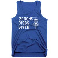 Disc Golf Funny Zero Discs Given Ii Funny Gift Tank Top