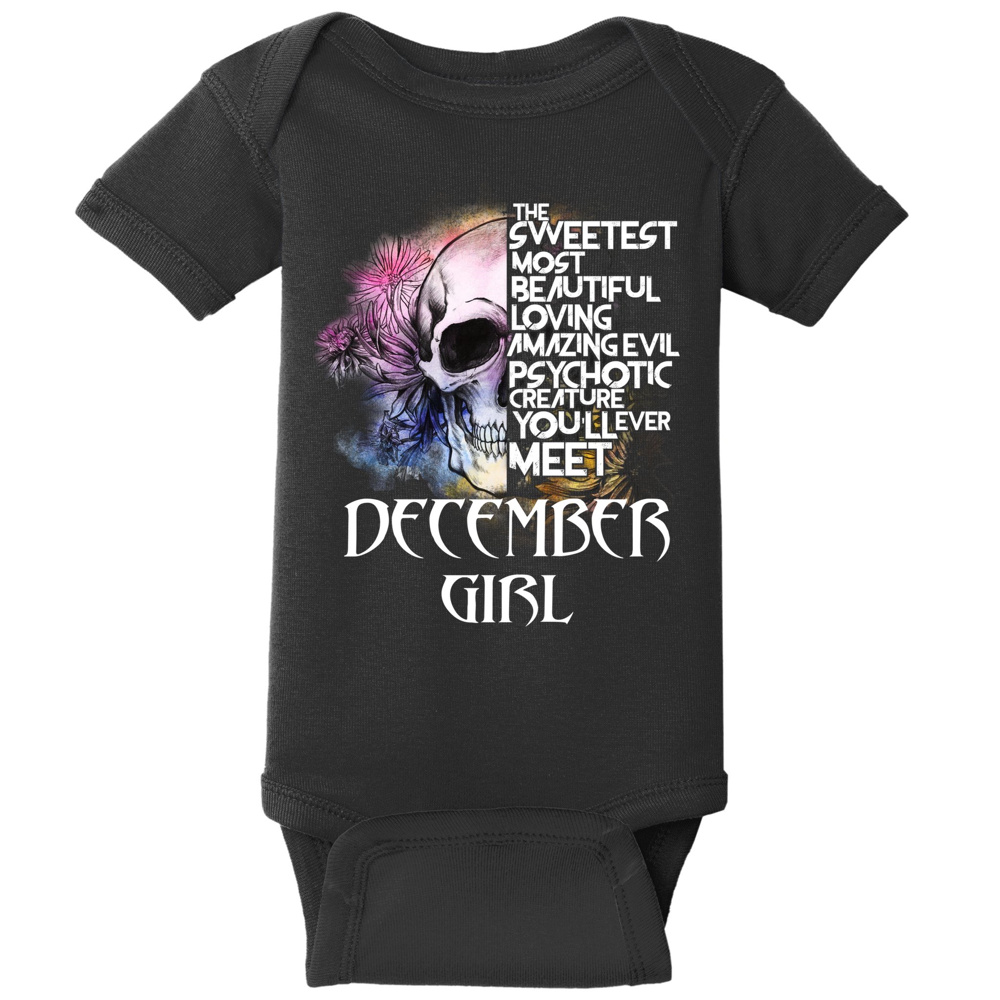 December Girl Funny Birthday Skull Woman Baby Bodysuit