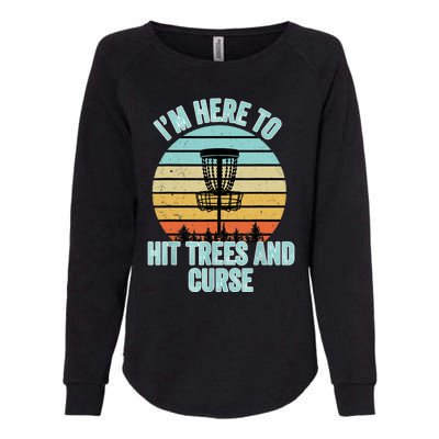 Disc Golf Funny Hit Trees And Curse Retro Disc Golf Gi T Womens California Wash Sweatshirt