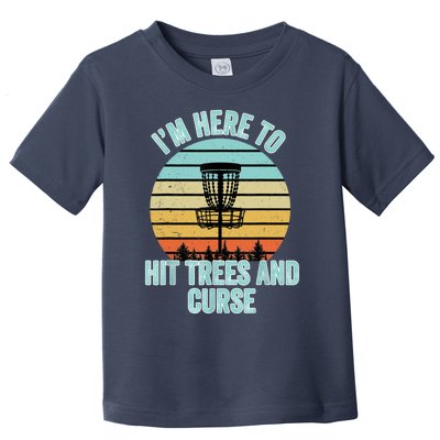 Disc Golf Funny Hit Trees And Curse Retro Disc Golf Gi T Toddler T-Shirt