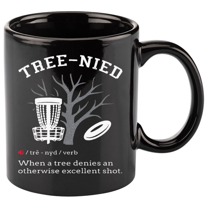 Disc Golf Funny Stupid Tree Treenied III 11oz C Handle Ceramic Mug
