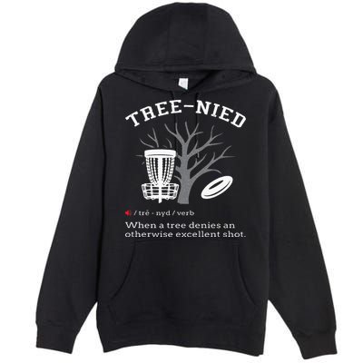 Disc Golf Funny Stupid Tree Treenied III Premium Pullover Hoodie