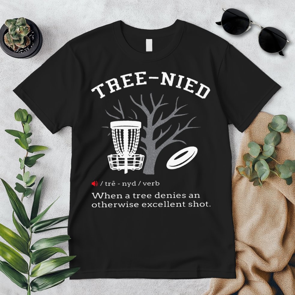 Disc Golf Funny Stupid Tree Treenied III Premium T-Shirt