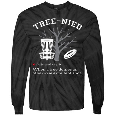 Disc Golf Funny Stupid Tree Treenied III Tie-Dye Long Sleeve Shirt