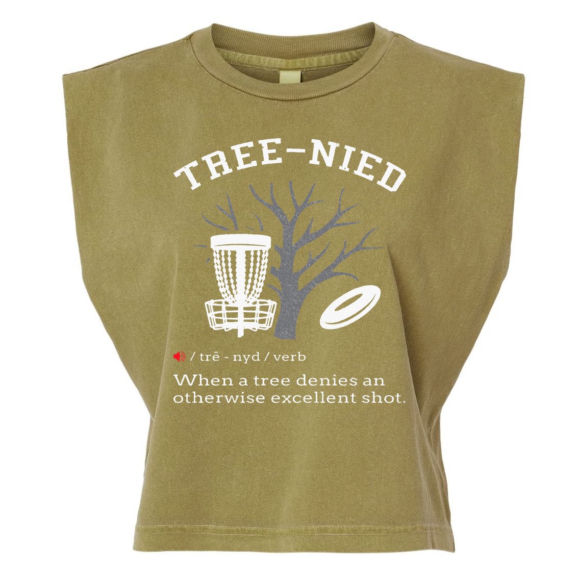 Disc Golf Funny Stupid Tree Treenied III Garment-Dyed Women's Muscle Tee
