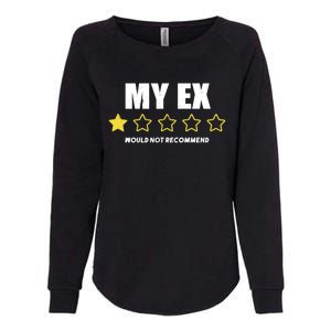 Divorce Gift For Men And Women Adult Humor My Ex Bad Review Gift Womens California Wash Sweatshirt