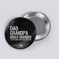 Dad Grandpa Great Grandpa Funny Fathers Day Grandpa Gift Button