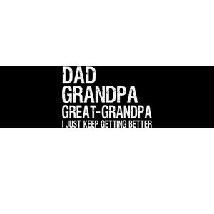 Dad Grandpa Great Grandpa Funny Fathers Day Grandpa Gift Bumper Sticker