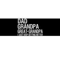 Dad Grandpa Great Grandpa Funny Fathers Day Grandpa Gift Bumper Sticker