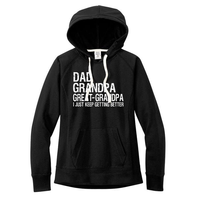 Dad Grandpa Great Grandpa Funny Fathers Day Grandpa Gift Women's Fleece Hoodie