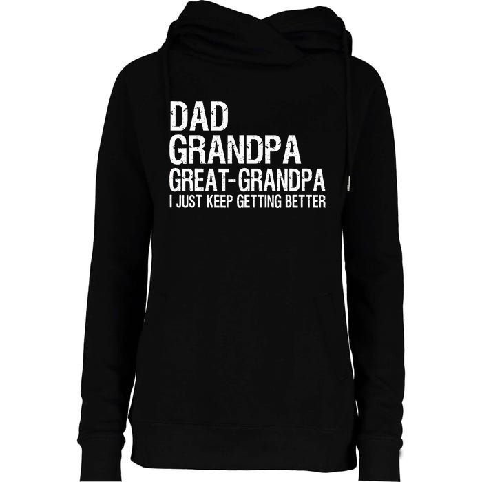 Dad Grandpa Great Grandpa Funny Fathers Day Grandpa Gift Womens Funnel Neck Pullover Hood