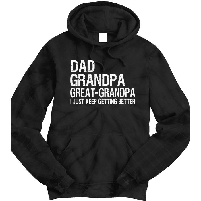 Dad Grandpa Great Grandpa Funny Fathers Day Grandpa Gift Tie Dye Hoodie