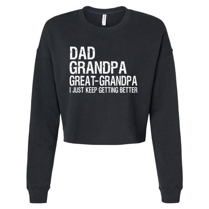 Dad Grandpa Great Grandpa Funny Fathers Day Grandpa Gift Cropped Pullover Crew