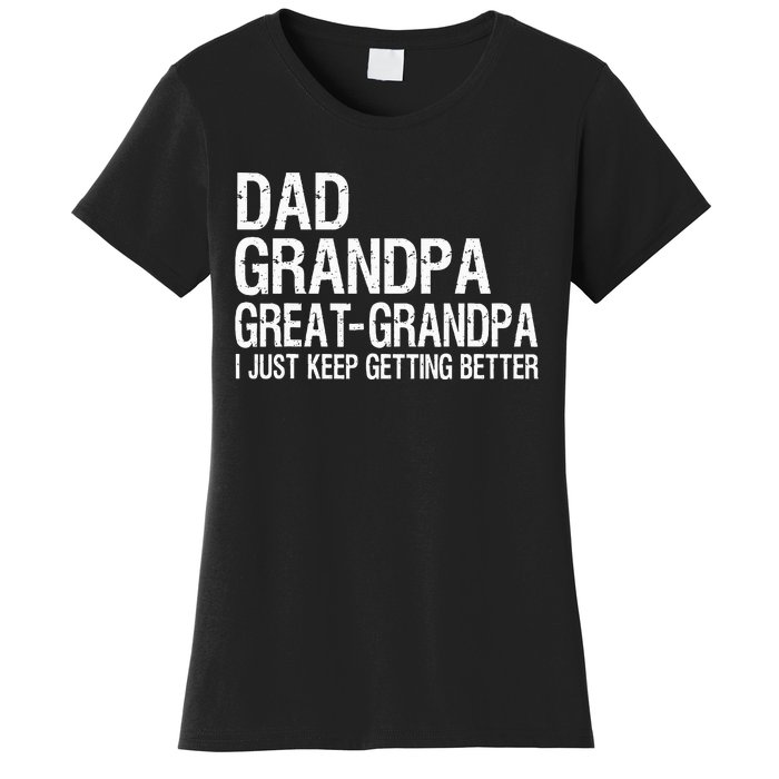 Dad Grandpa Great Grandpa Funny Fathers Day Grandpa Gift Women's T-Shirt