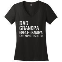 Dad Grandpa Great Grandpa Funny Fathers Day Grandpa Gift Women's V-Neck T-Shirt