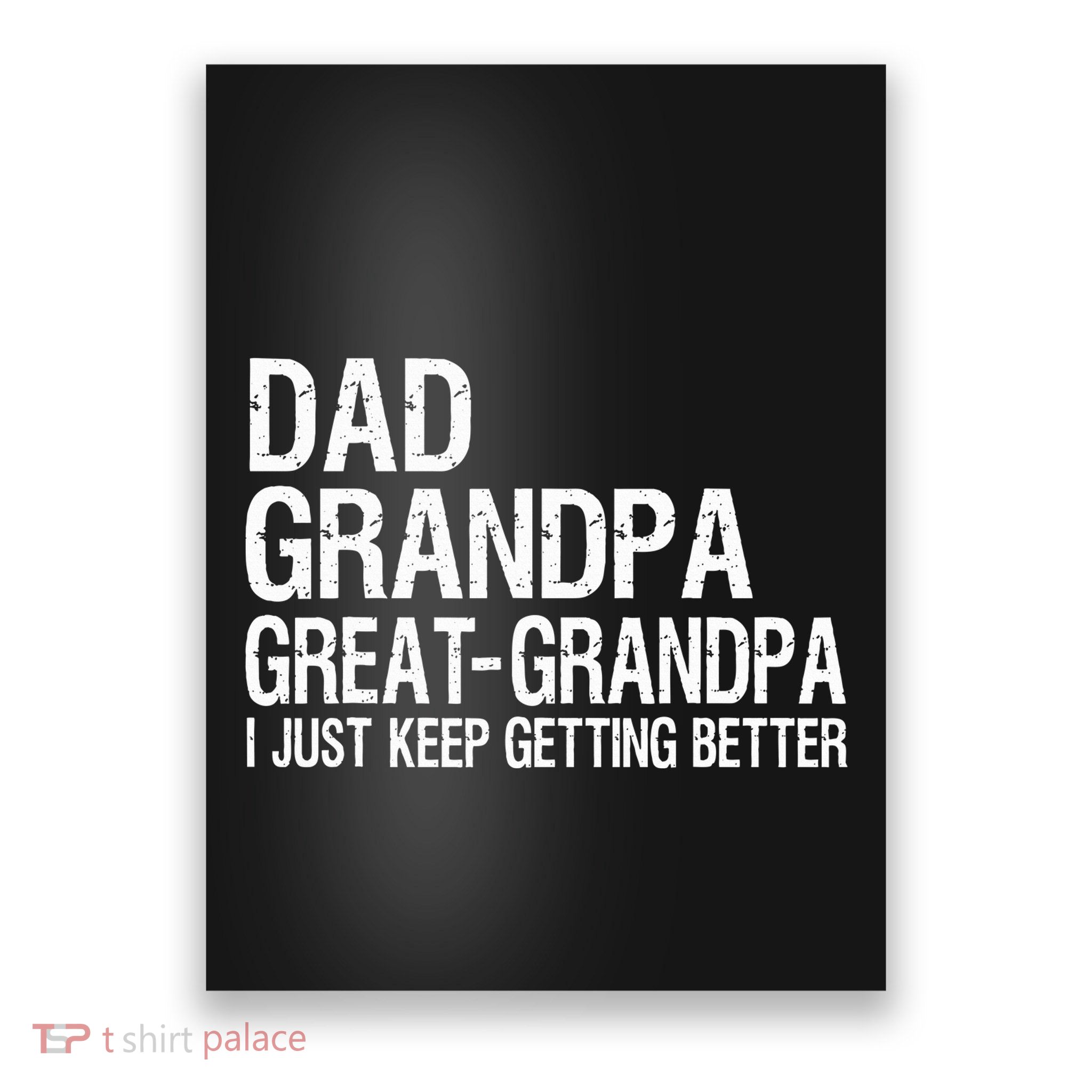 Dad Grandpa Great Grandpa Funny Fathers Day Grandpa Gift  Poster