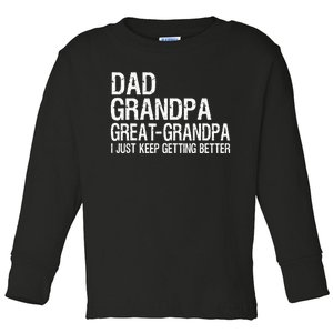 Dad Grandpa Great Grandpa Funny Fathers Day Grandpa Gift  Toddler Long Sleeve Shirt