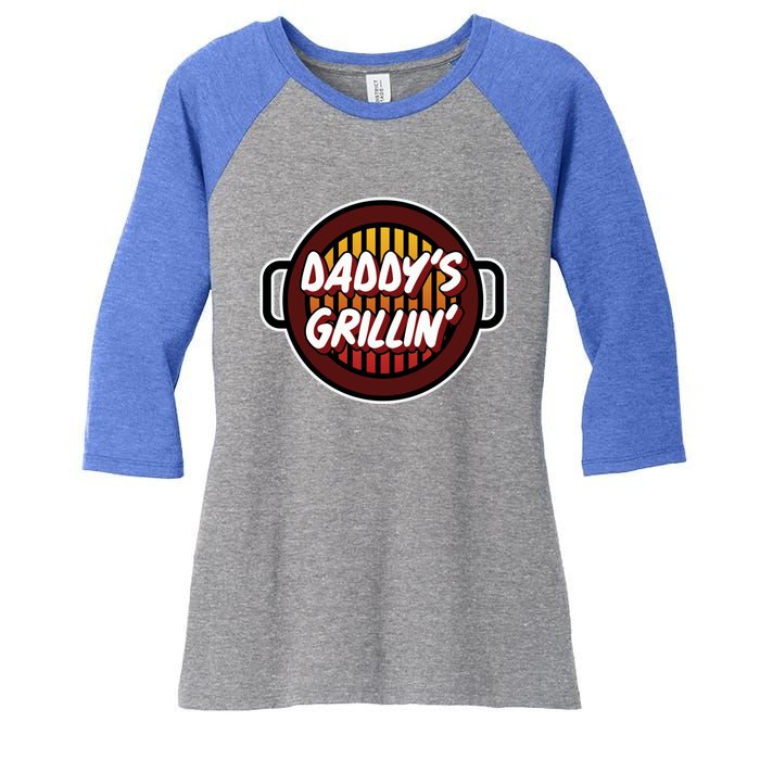 Daddy's Grillin' Gift Barbeque Party Gift Father's Day Gift Women's Tri-Blend 3/4-Sleeve Raglan Shirt