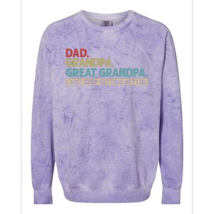 Dad Grandpa Great Grandpa I Just Keep Getting Beeter Family Retro Colorblast Crewneck Sweatshirt