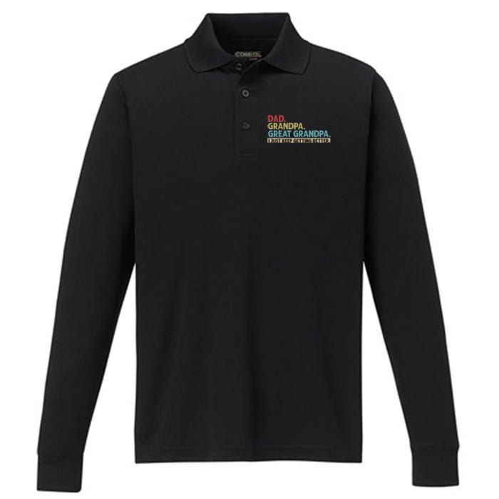 Dad Grandpa Great Grandpa I Just Keep Getting Beeter Family Retro Performance Long Sleeve Polo