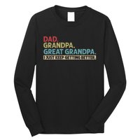 Dad Grandpa Great Grandpa I Just Keep Getting Beeter Family Retro Long Sleeve Shirt