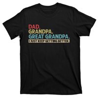 Dad Grandpa Great Grandpa I Just Keep Getting Beeter Family Retro T-Shirt