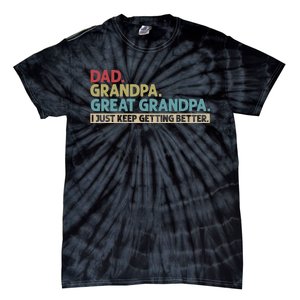 Dad Grandpa Great Grandpa I Just Keep Getting Beeter Family Retro Tie-Dye T-Shirt