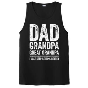 Dad Grandpa Great Grandpa I Just Keep Getting Better PosiCharge Competitor Tank