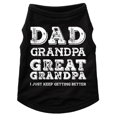 Dad Grandpa Great Grandpa I Just Keep Getting Better Funny Gift Doggie Tank