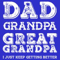 Dad Grandpa Great Grandpa I Just Keep Getting Better Funny Gift Mesh Reversible Basketball Jersey Tank