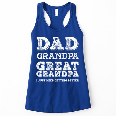 Dad Grandpa Great Grandpa I Just Keep Getting Better Funny Gift Womens Tank Top