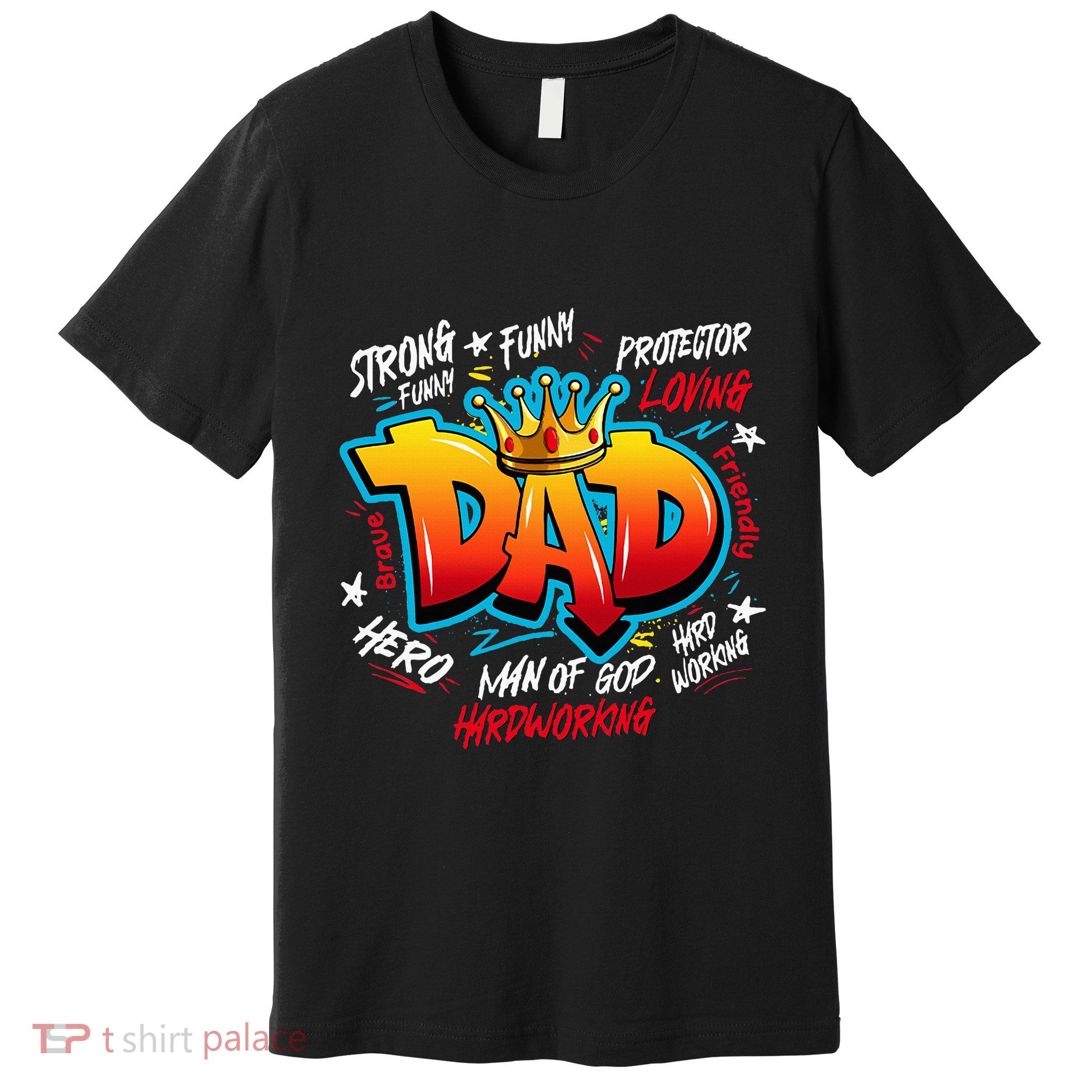 Dad Gifts Gifts For Dad Dad Graffiti Father’S Day Premium T-Shirt