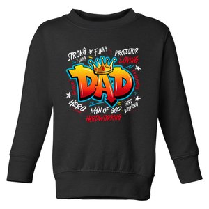 Dad Gifts Gifts For Dad Dad Graffiti Father’S Day Toddler Sweatshirt