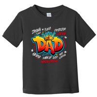 Dad Gifts Gifts For Dad Dad Graffiti Father’S Day Toddler T-Shirt