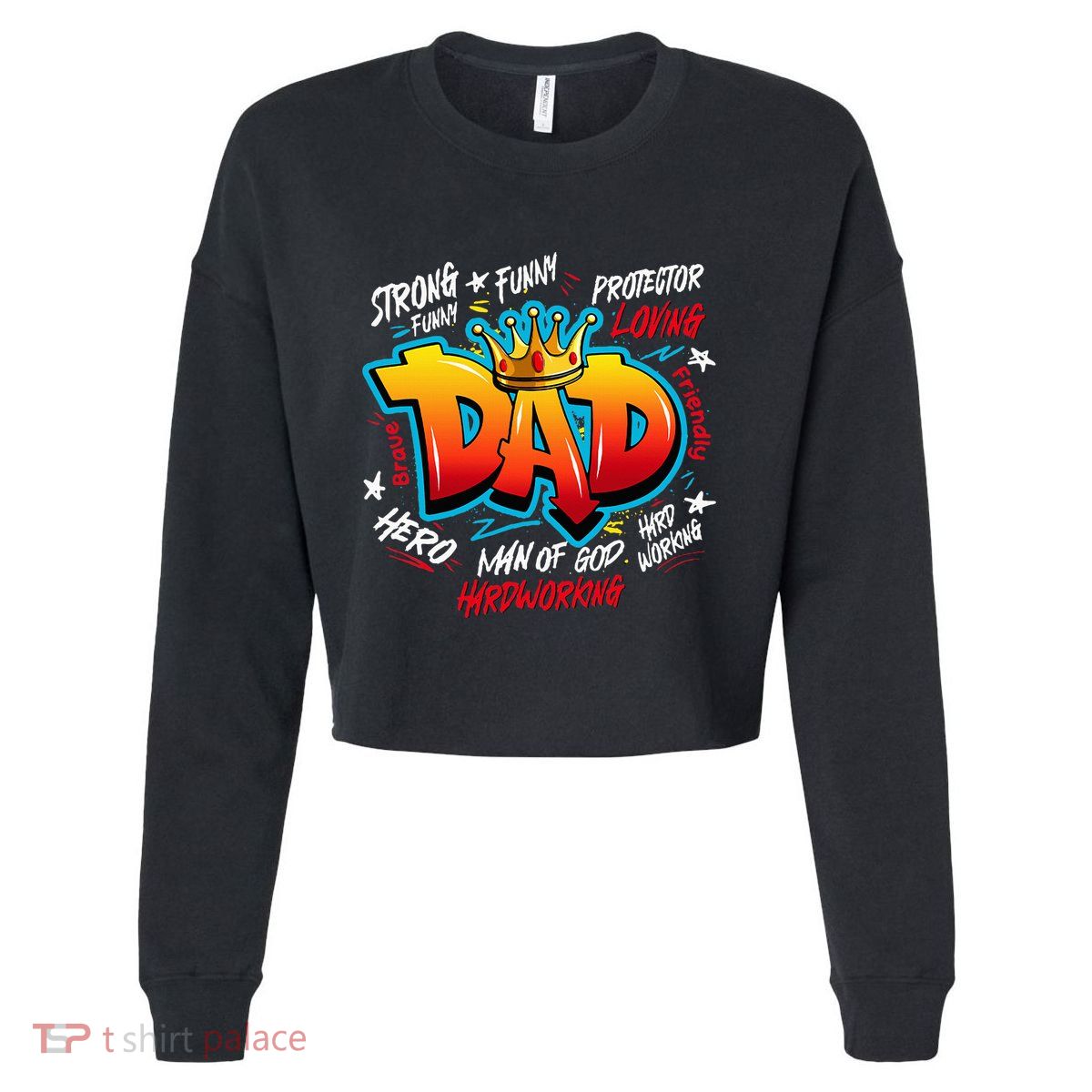 Dad Gifts Gifts For Dad Dad Graffiti Father’S Day Cropped Pullover Crew
