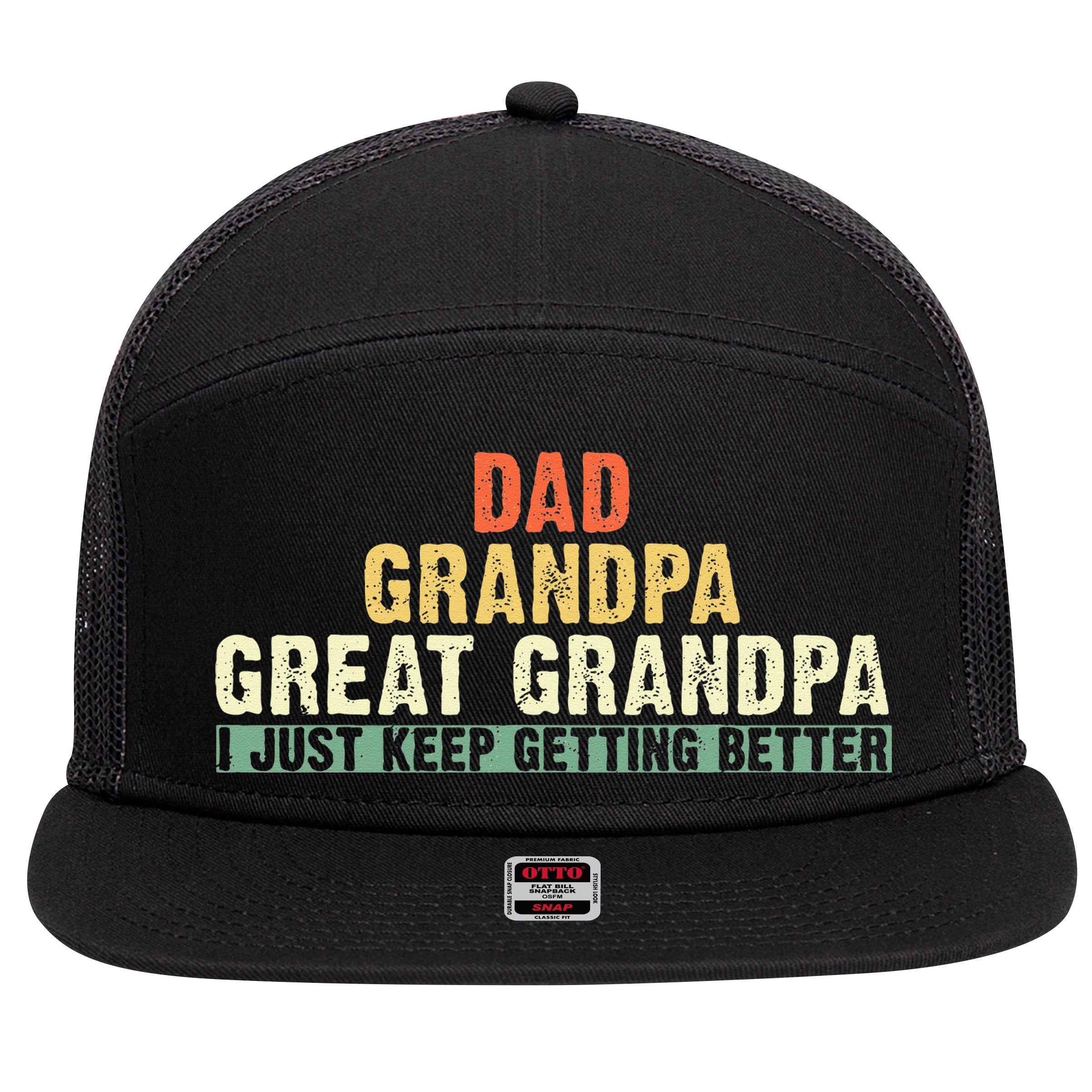 Dad Grandpa Great Grandpa Funny fathers day Great Grandpa 7 Panel Mesh Trucker Snapback Hat