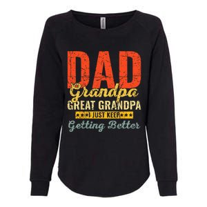 Dad Grandpa Great Grandpa For Fathers Day Womens California Wash Sweatshirt