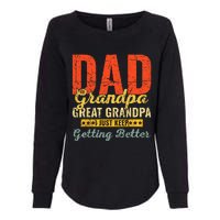 Dad Grandpa Great Grandpa For Fathers Day Womens California Wash Sweatshirt