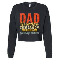 Dad Grandpa Great Grandpa For Fathers Day Cropped Pullover Crew