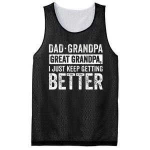 Dad Grandpa Great Grandpa I Just Keep Getting Better Mesh Reversible Basketball Jersey Tank